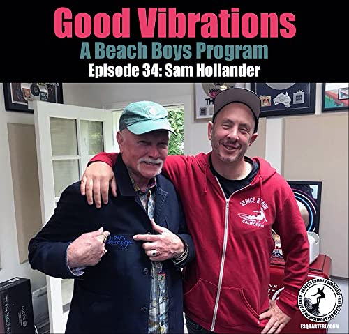 Good Vibrations: Episode 34 &mdash; American songwriter and record producer Sam Hollander