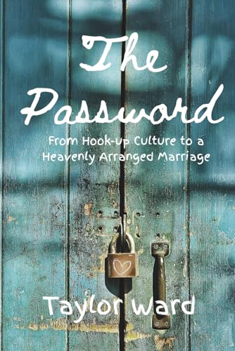 The Password: From Hook-up Culture to an Arranged Marriage