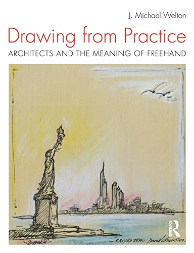 Drawing from Practice livre architecture sur le dessin à main levée en anglais