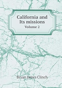 Paperback California and Its missions Volume 2 Book