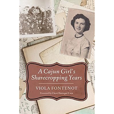 A Cajun Girl's Sharecropping Years