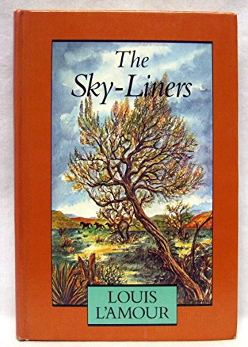 The Sky-Liners [Large Print] 0896216950 Book Cover