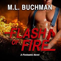 Flash of Fire Audiobook By M. L. Buchman cover art