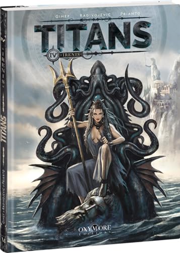 Titans - Tome 4: Irenis