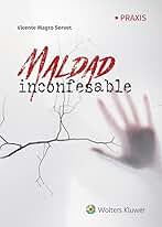 Maldad inconfesable (SIN COLECCION)
