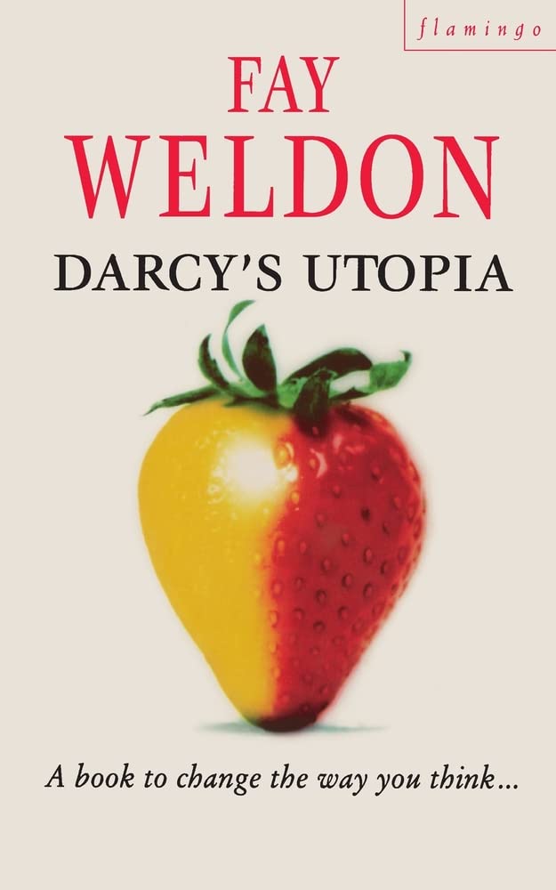 DARCY’S UTOPIA: A Provocative Speculative Novel of Social Critique and Forbidden Romance