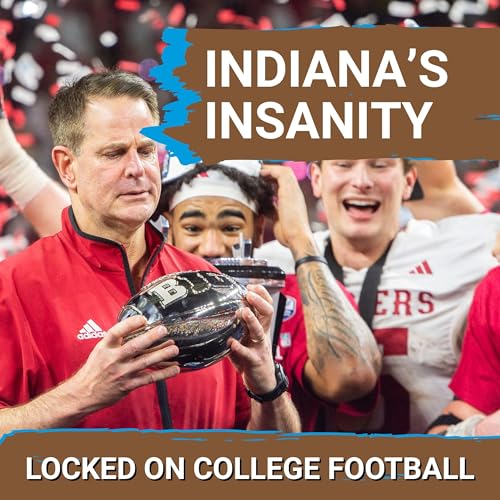 DISRUPTION: Indiana Hoosiers Can Turn College Football UPSIDE DOWN (Again) in Rose Bowl vs Alabama