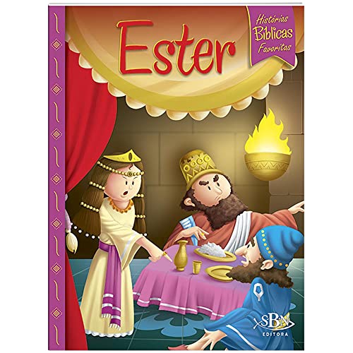 Histórias Bíblicas Favoritas: Ester: