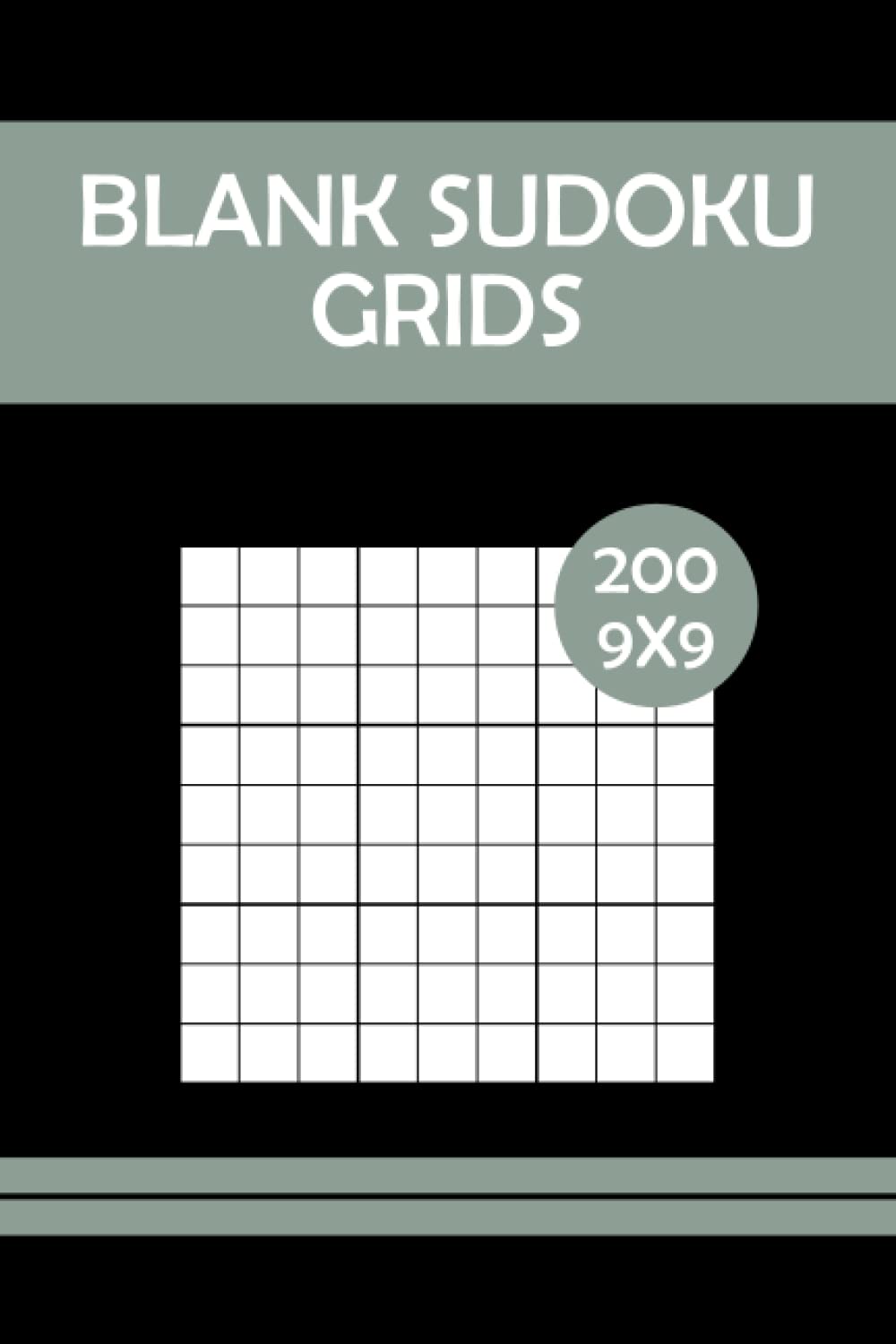 200 Blank Sudoku Grids: 9x9 grids 2 grids per page