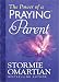 The Power of a Praying® Parent Deluxe Edition
