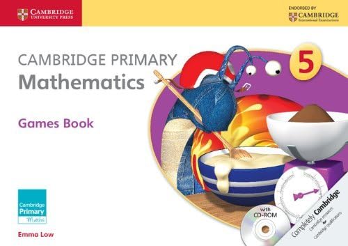 Cambridge Primary Mathematics Stage 5 Games book with CD-ROM (Cambridge International Examinations) by Low, Emma (2014) Paperback Paperback