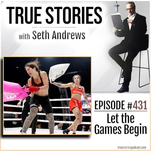 True Stories #431 - Let the Games Begin