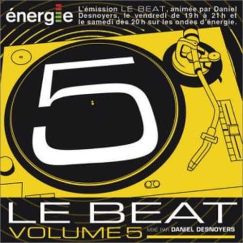 Le Beat, volume 5 [Audio CD] Dan Desnoyers and Various