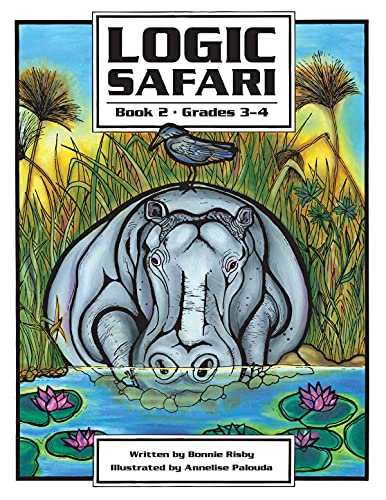 Logic Safari: Book 2, Grades 3-4 (Logic Safari, 2)