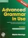 Advanced Grammar in Use Book with Answers and CD-ROM: A Self-Study Reference and Practice Book for Advanced Learners of English