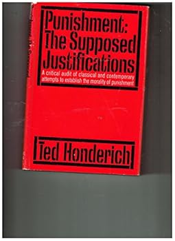 Hardcover Punishment: the Supposed Justifications Book