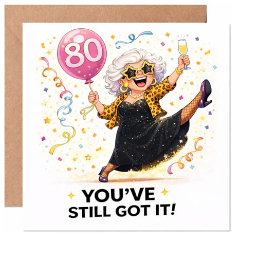 Elegant 80th Birthday Card Gifts for WomenYouve Still Got It!Perfect 80th Birthday Card for Mum Grandma Wife Sister Auntie Milestone Birthday Greeting Card