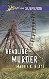 Headline: Murder (Love Inspired Suspense)