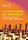 deutsche schachschule hamburg  Der selbstständige Weg zum Schachprofi: Geheimnisse und Tipps aus einer neuen Schachschule