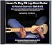 Learn To Play C6 Lap Steel Guitar - For Absolute Beginners