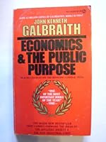 Economics and the Public Purpose 0395172063 Book Cover