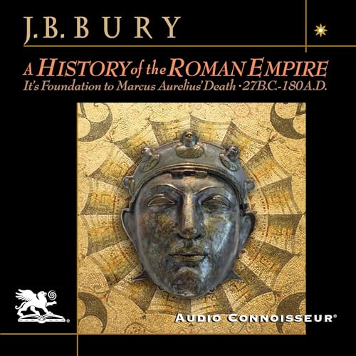 A History of the Roman Empire (By John Bagnell Bury) episode artwork