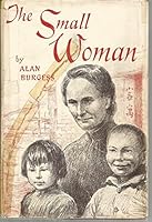 The Small Woman. Signed By Gladys Aylward B014I99N42 Book Cover