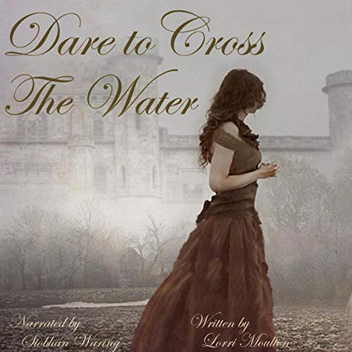 Cover art for Dare to Cross the Water