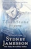 TouchStone for giving (Story of Us Trilogy Book 2)