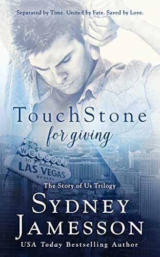 TouchStone for giving (Story of Us Trilogy Book 2) (English Edition)