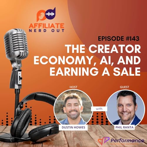 The Creator Economy, AI, and Earning a Sale with Phil Ranta