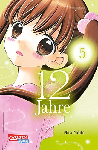 12 Jahre 5: Süße Manga-Liebesgeschichte für Mädchen ab 10 Jahren 12 Jahre 5: Süße Manga-Liebesgeschichte für Mädchen ab 10 Jahren