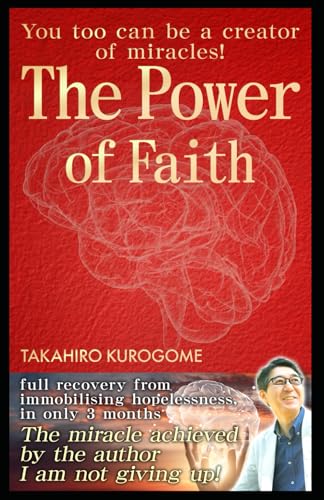 The Power of Faith: Harness the Power to Create Miracles!