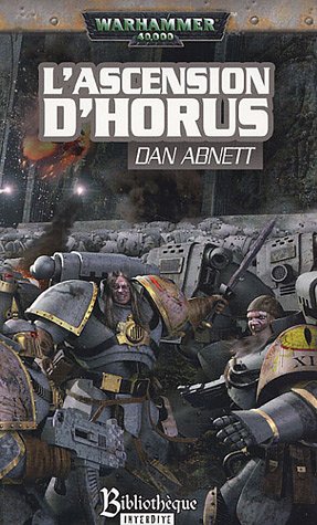 L'Hérésie d'Horus, Tome 1 : L'ascension d'Horus Livre PDF Gratuit
