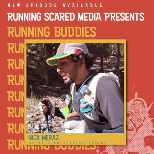 Running Buddies featuring Nick Meraz