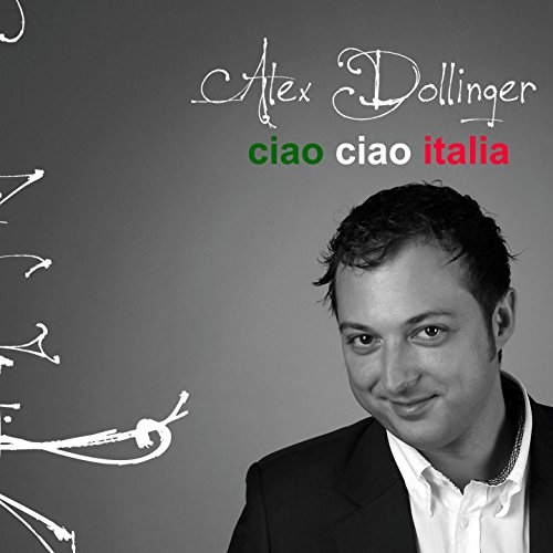 Ciao, ciao Italia by Alex Dollinger on Amazon Music