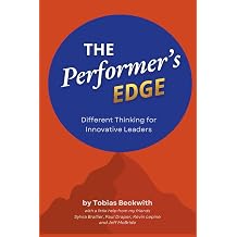 The Performers Edge Different Thinking for Innovative Leaders