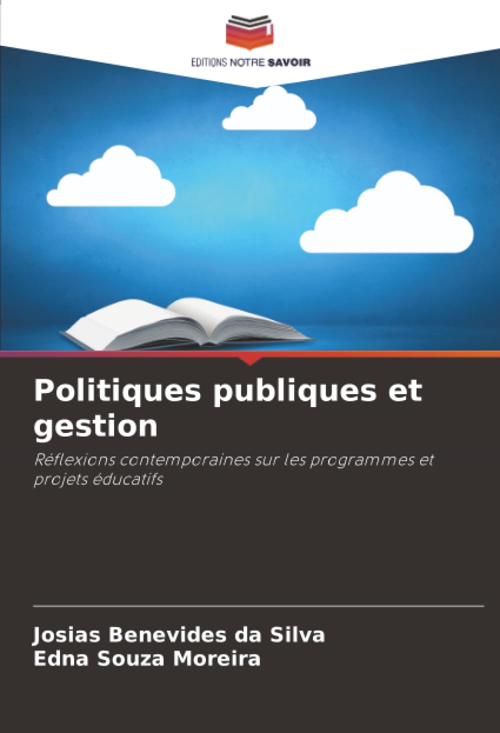 Politiques publiques et gestion: Réflexions contemporaines sur les programmes et projets éducatifs