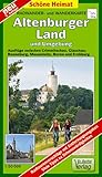  Radwander- und Wanderkarte Altenburger Land und Umgebung: Ausflüge zwischen Crimmitschau, Ronneburg, Meuselwitz, Borna, Frohburg und Glauchau. ... Borna und Frohburg (Schöne Heimat)
