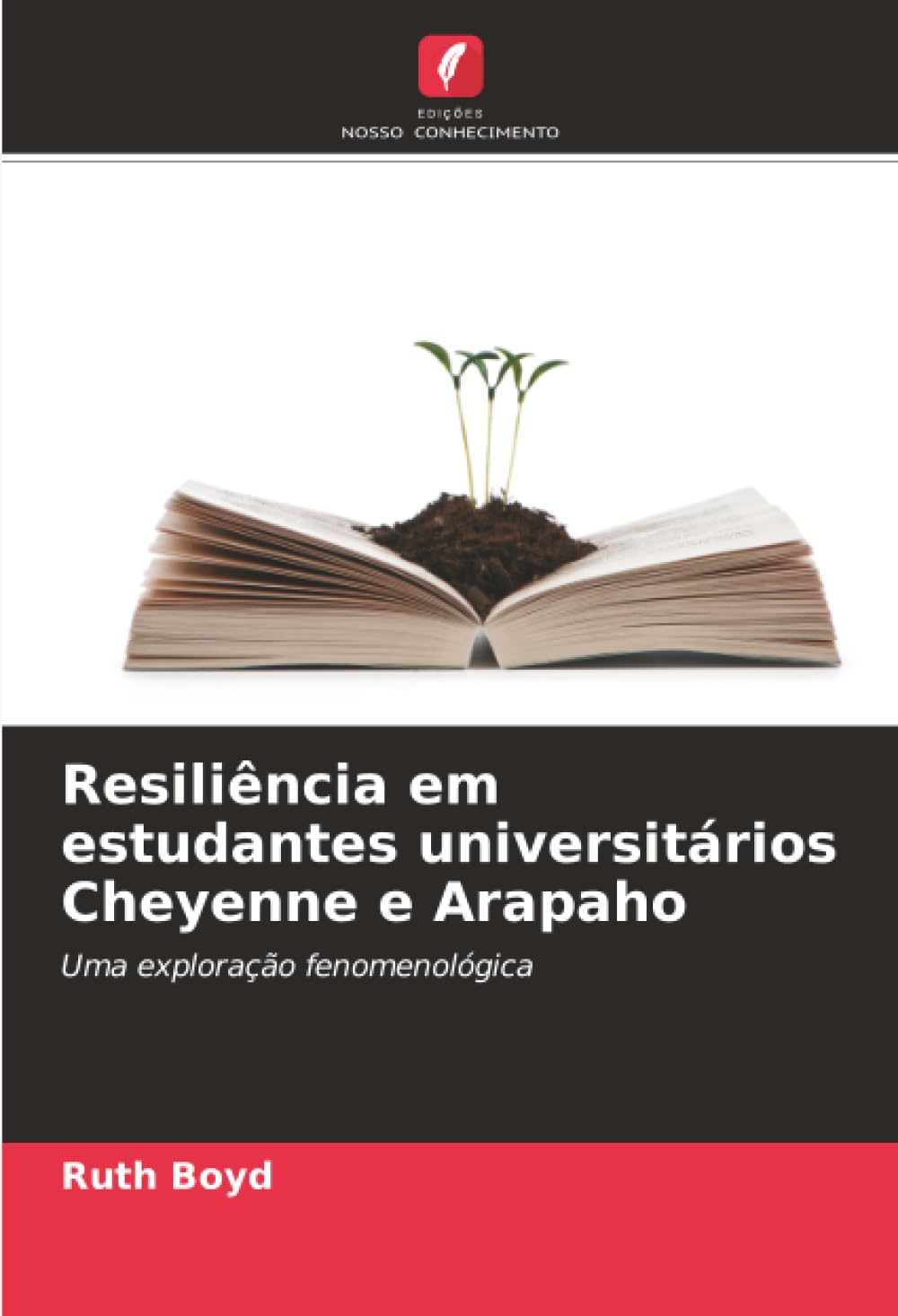 Resiliência em estudantes universitários Cheyenne e Arapaho: Uma exploração fenomenológica