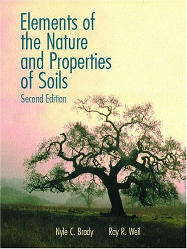 Elements of the Nature and Properties of Soils (2nd Edition)