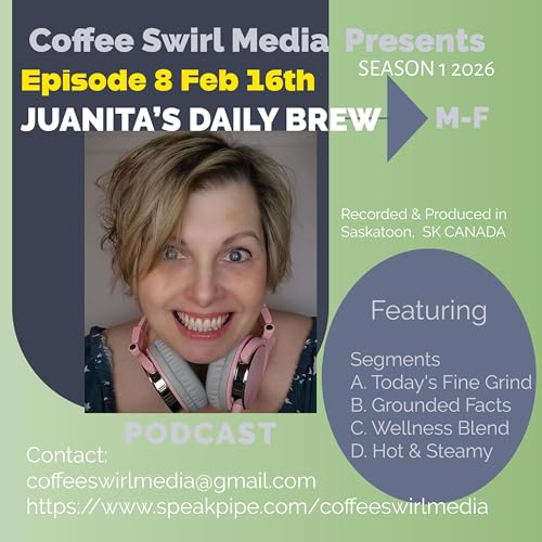 Juanita's Daily Brew Feb 16, 2026 S1 E9