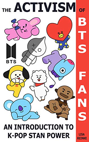 The Activism of BTS Fans: An Introduction to K-Pop Stan Power (English Edition)