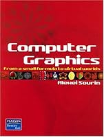 Computer Graphics: From a Small Formula to Virtual Worlds 9812447431 Book Cover