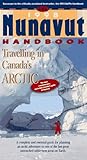 nunavut flag  The Nunavut Handbook: Travelling in Canada\'s Arctic