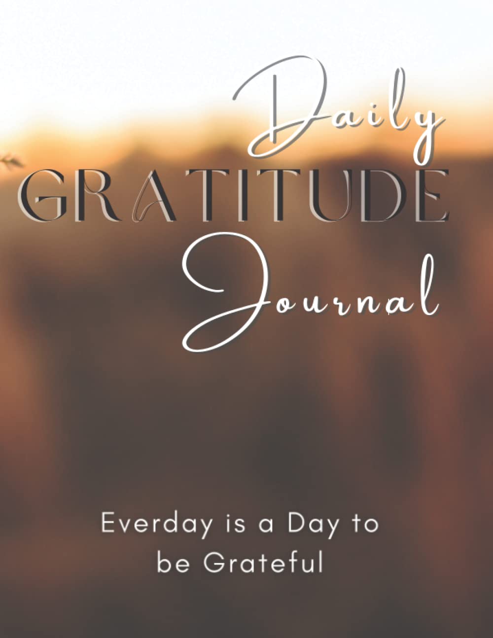 Independently published Daily Gratitude Journal