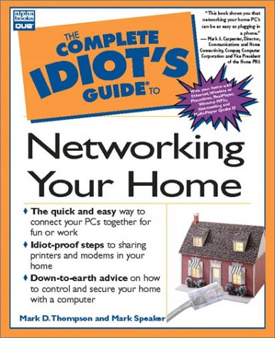 Buy The Complete Idiot's Guide to Networking Your Home — BookShops.in