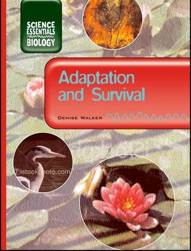 Adaptation and Survival (Science Essentials Biology)