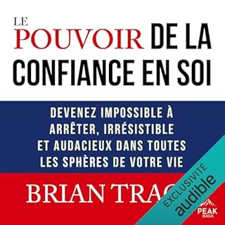 Page de couverture de Le pouvoir de la confiance en soi