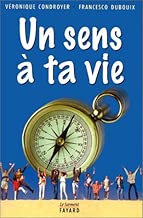 Download Un sens à ta vie PDF